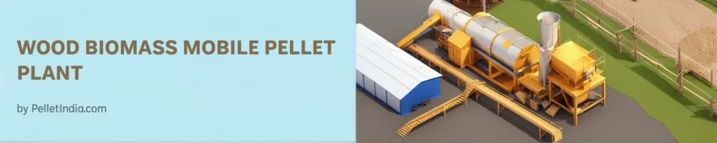 Mobile pellet plant